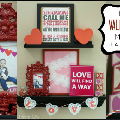 Cheap and Easy Valentines Mantel at @anightowlblog