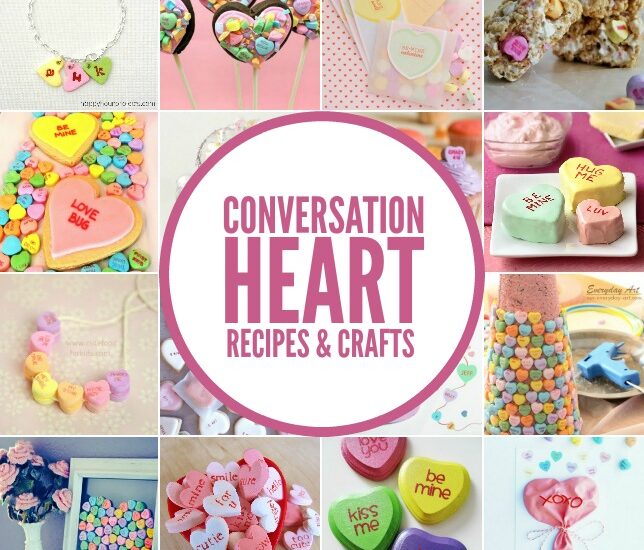 50 Sweet Conversation Heart Recipes and Crafts - perfect for Valentine's Day!