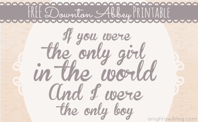 Downton Abbey Printable - A Night Owl Blog