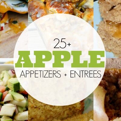 25 Apple Appetizers and Entrees | anightowlblog.com