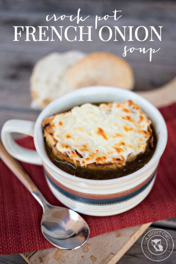 Crock Pot French Onion Soup A Night Owl Blog