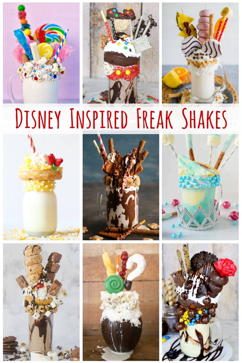 Disney Inspired Freak Shake Recipes! How FUN are these?!
